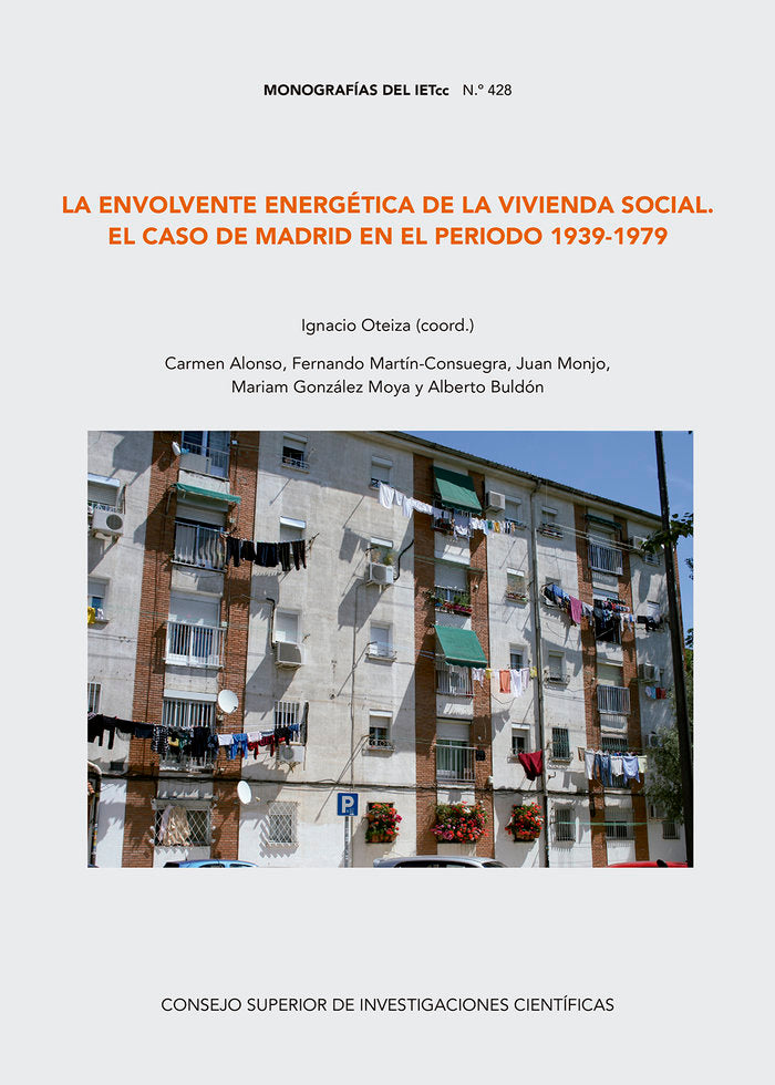 LA ENVOLVENTE ENERGÉTICA DE LA VIVIENDA SOCIAL EN EL CASO DE MADR ID EN EL PERIODO 1939-1979, de Alonso Ruiz-Rivas | portada 