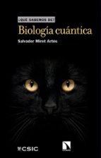 Biología cuántica, de SALVADOR MIRET ARTES | portada del libro