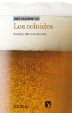 Los coloides, de RODRIGO MORENO BOTELLA | portada del libro
