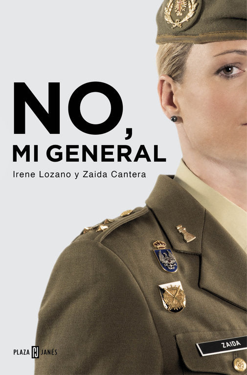 No, mi general, de Lozano, Irene | portada del libro