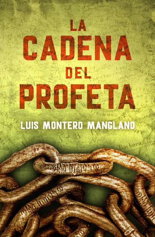 La Cadena del Profeta (Los buscadores 2), de Montero Manglano, Luis | portada del libro