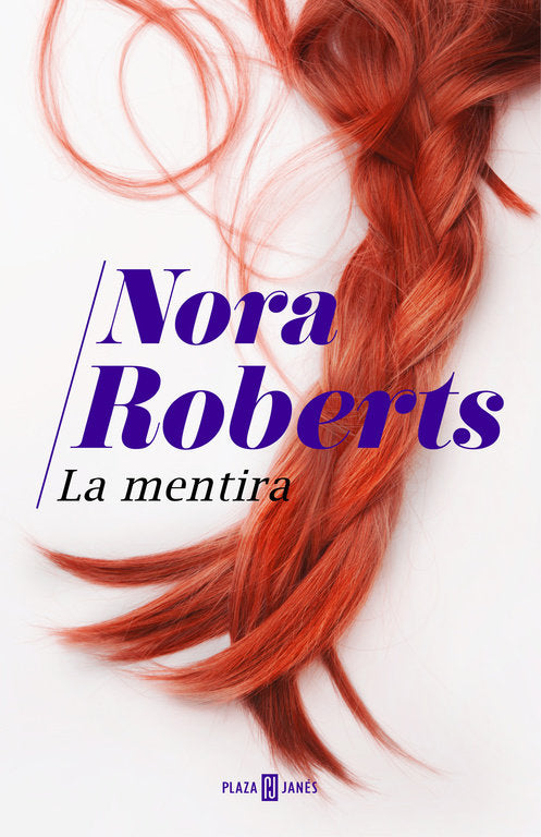 La mentira, de Roberts, Nora | portada del libro