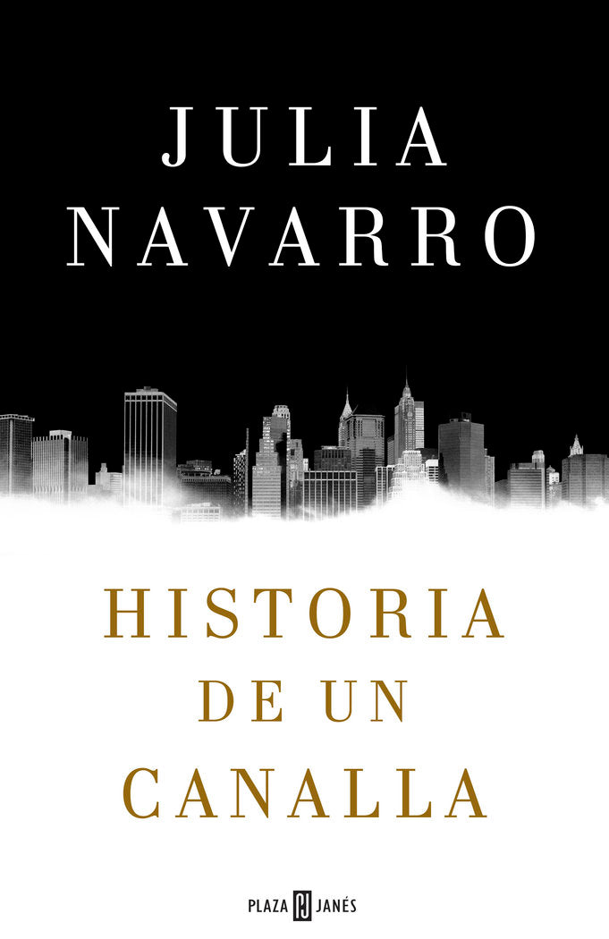 Historia de un canalla, de Navarro, Julia | portada del libro