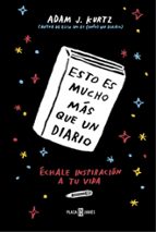 Esto es mucho más que un diario, de Adam J. Kurtz | portada del libro
