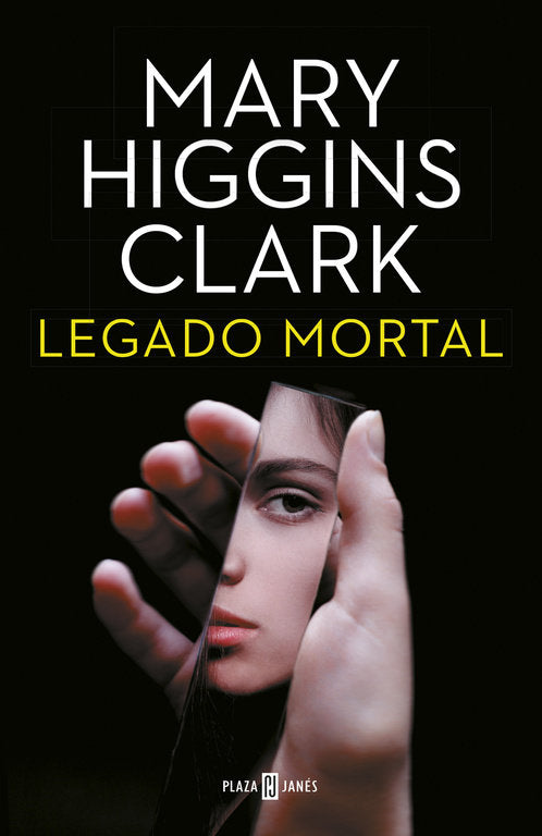 Legado mortal, de Higgins Clark, Mary | portada del libro