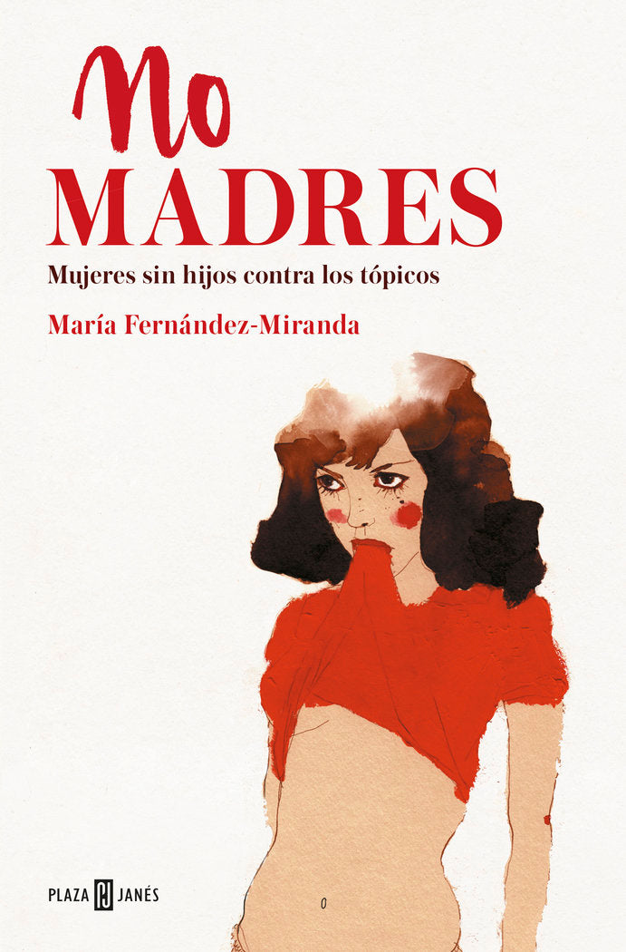 No madres, de Fernández-Miranda, María | portada del libro