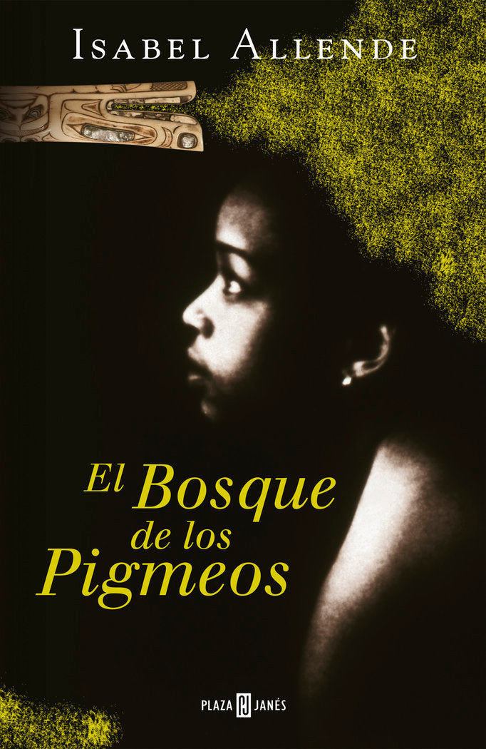 El Bosque de los Pigmeos, de Allende, Isabel | portada del libro