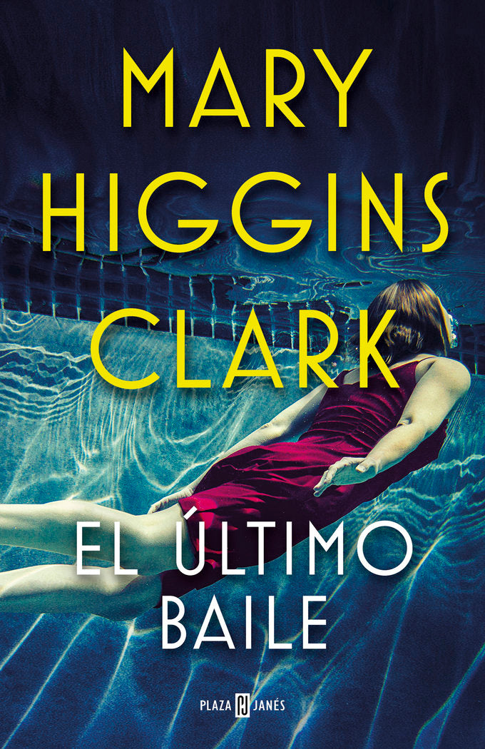 El último baile, de Higgins Clark, Mary | portada del libro