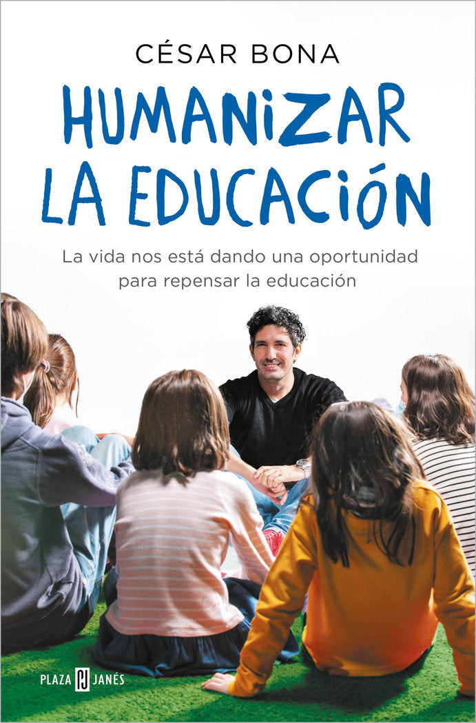 Humanizar la educación, de Bona, César | portada del libro