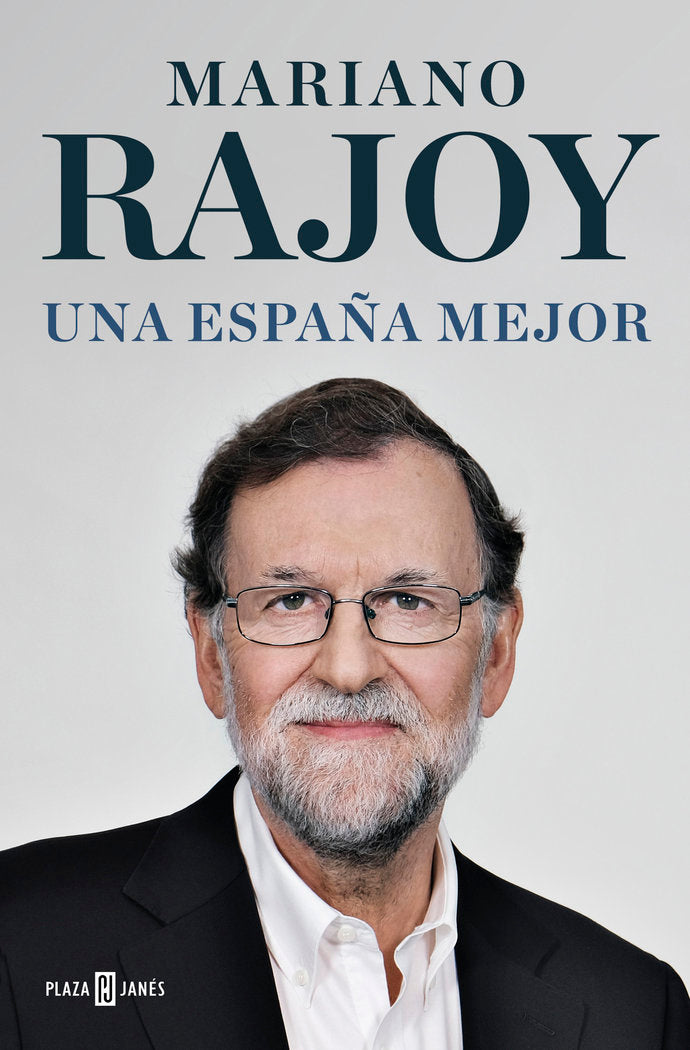 Una España mejor, de Rajoy, Mariano | portada del libro