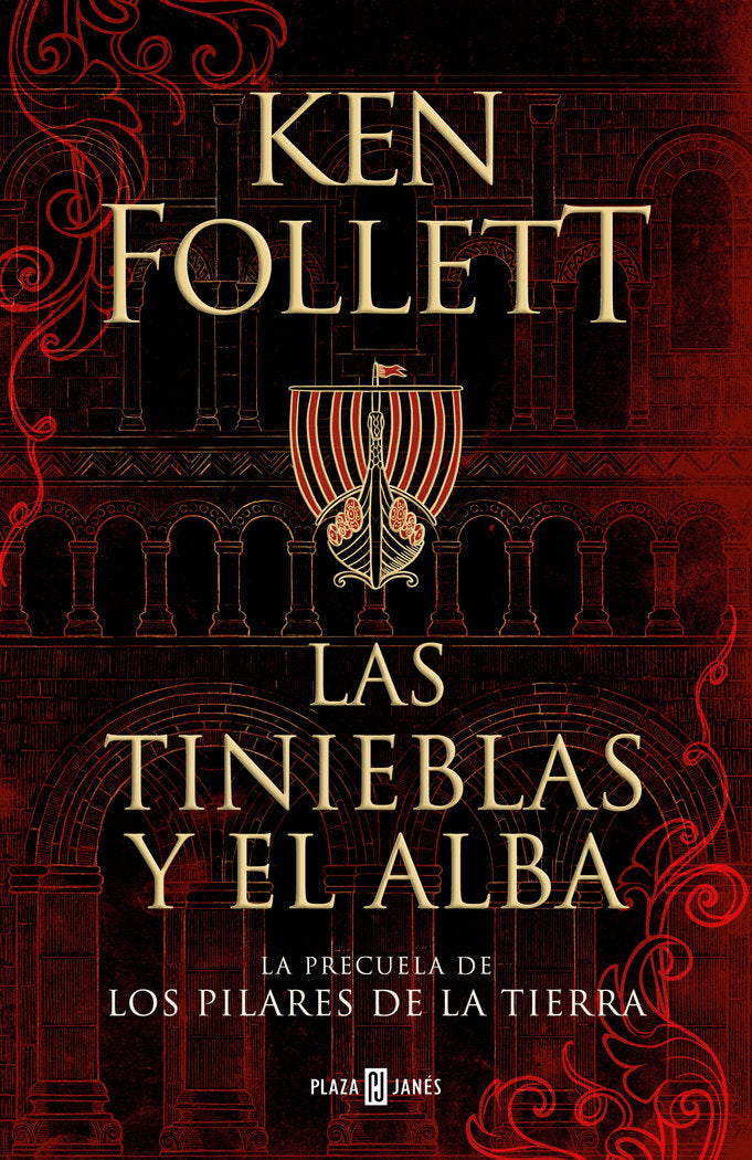 Las tinieblas y el alba (La precuela de Los pilares de la Tierra), de Follett, Ken | portada del libro