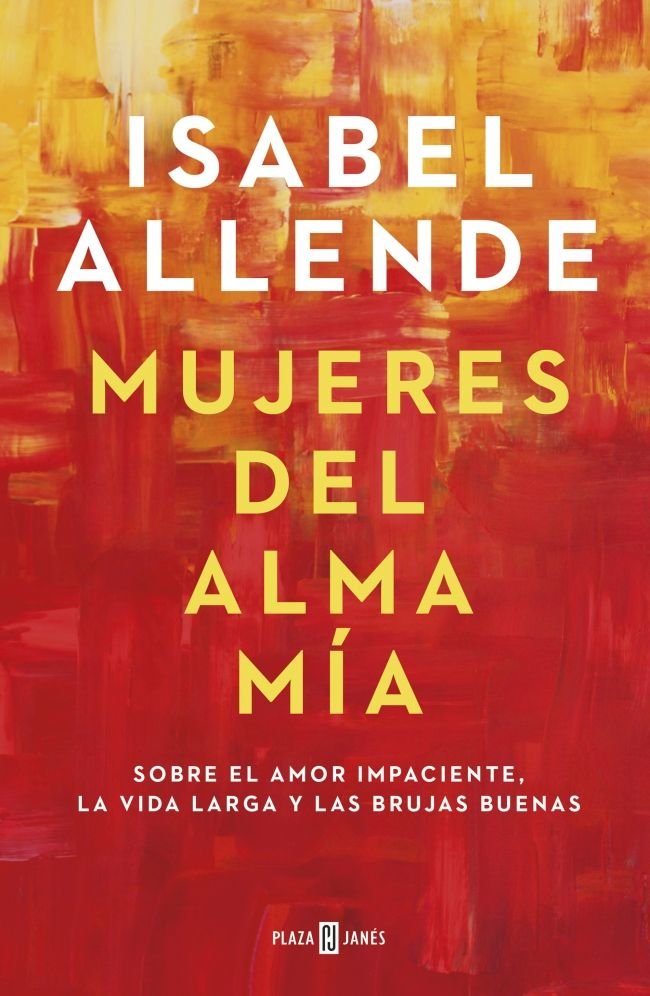 Mujeres del alma mía, de Allende, Isabel | portada del libro
