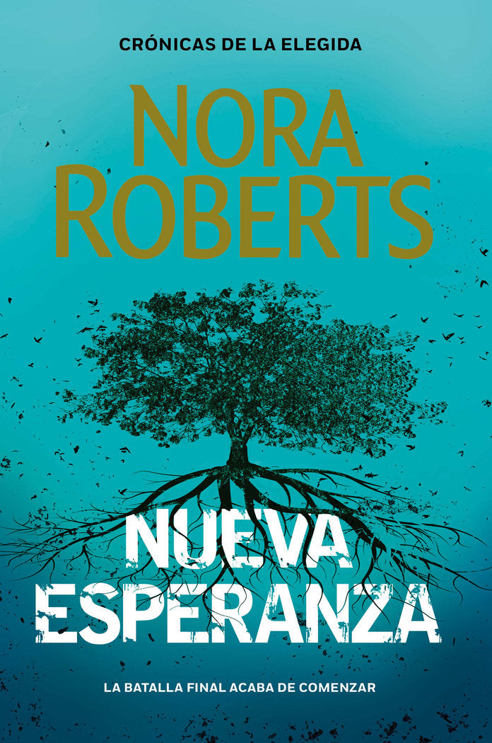 Nueva Esperanza (Crónicas de la Elegida 3), de Roberts | portada del libro