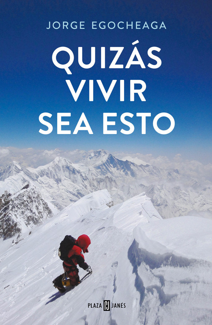 Quizás vivir sea esto, de Egocheaga Rodríguez, Jorge | portada del libro