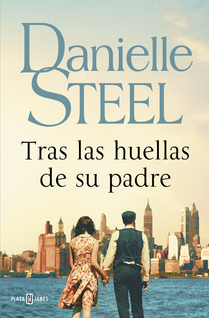 Tras las huellas de su padre, de Steel, Danielle | portada del libro