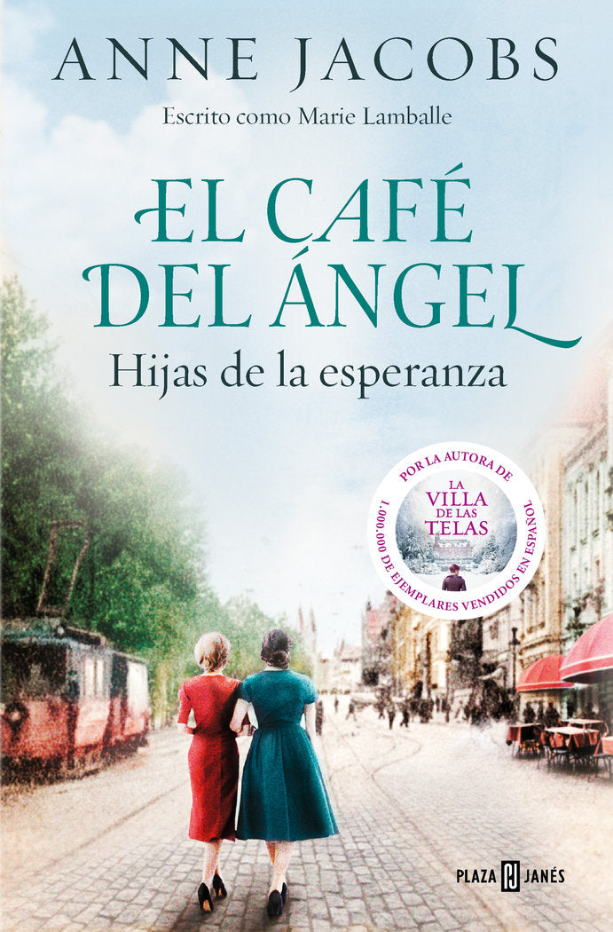 EL CAFE DEL ANGEL HIJAS DE LA ESPERANZA CAFE DEL ANGEL 3, de ANNE JACOBS | portada del libro