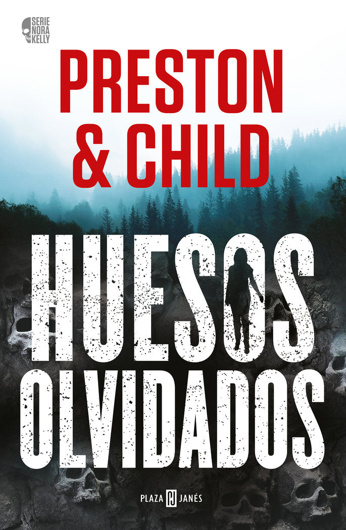 Huesos olvidados (Nora Kelly  1), de PRESTON | portada del libro