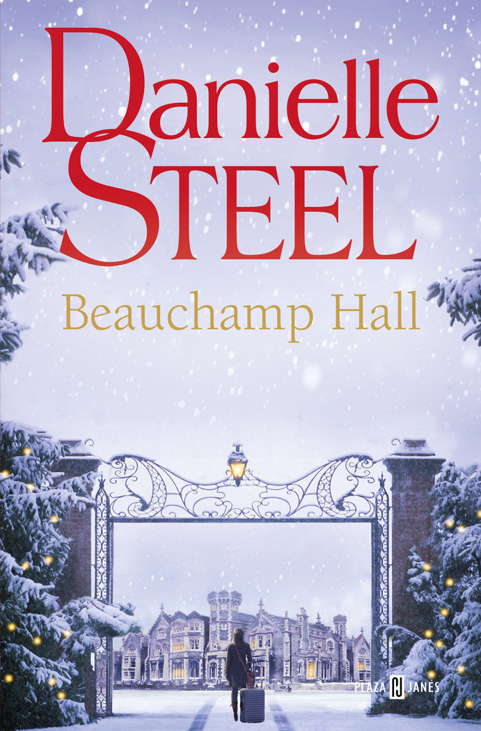 Beauchamp Hall, de DANIELLE STEEL | portada del libro