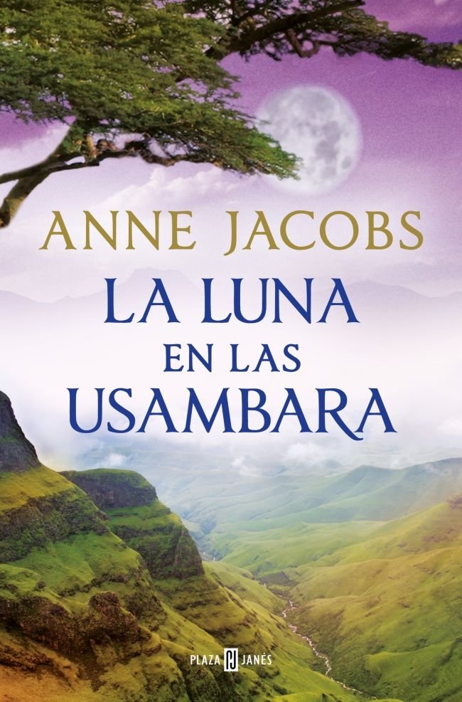 LA LUNA EN LAS USAMBARA SUEÑOS DE AFRICA 2, de ANNE JACOBS | portada del libro