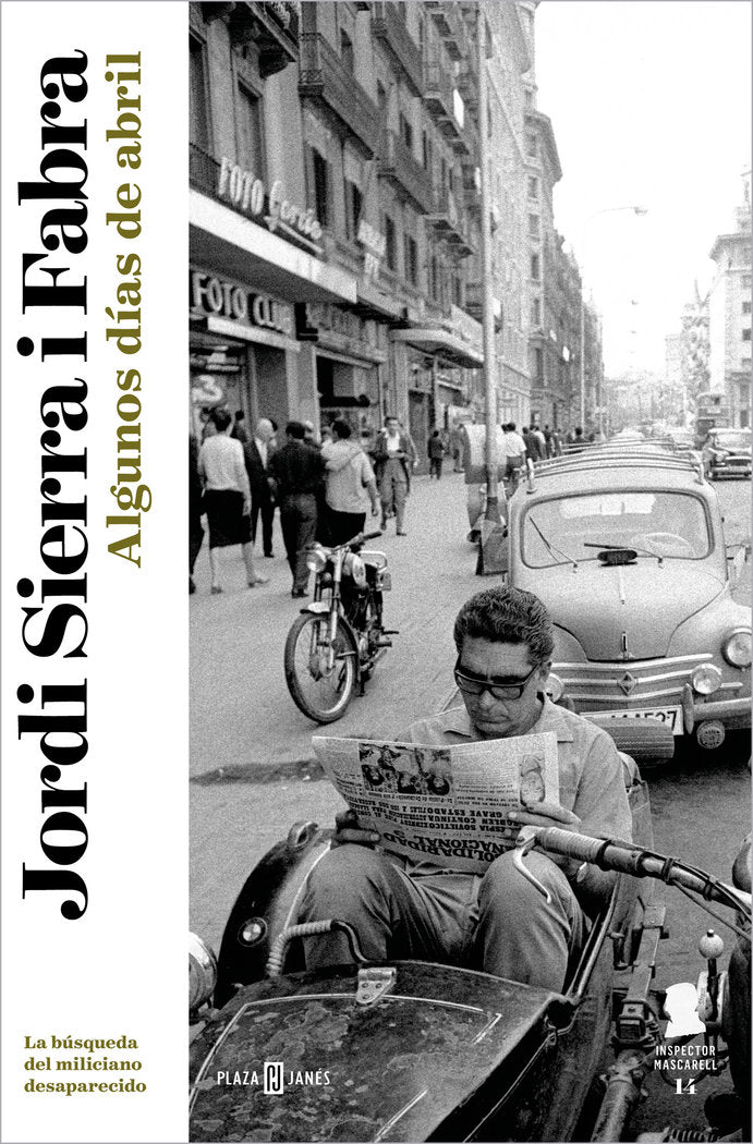 ALGUNOS DIAS DE ABRIL INSPECTOR MASCARELL 14, de JORDI SIERRA I FABRA | portada del libro