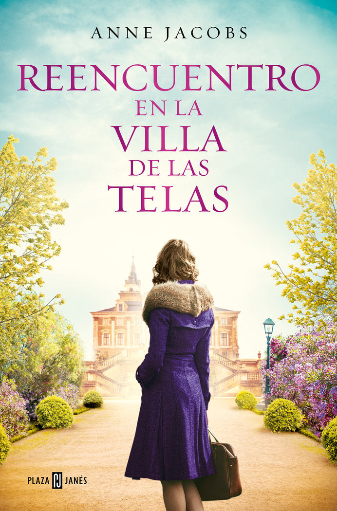 Reencuentro en la villa de las telas (La villa de las telas 6), de ANNE JACOBS | portada del libro