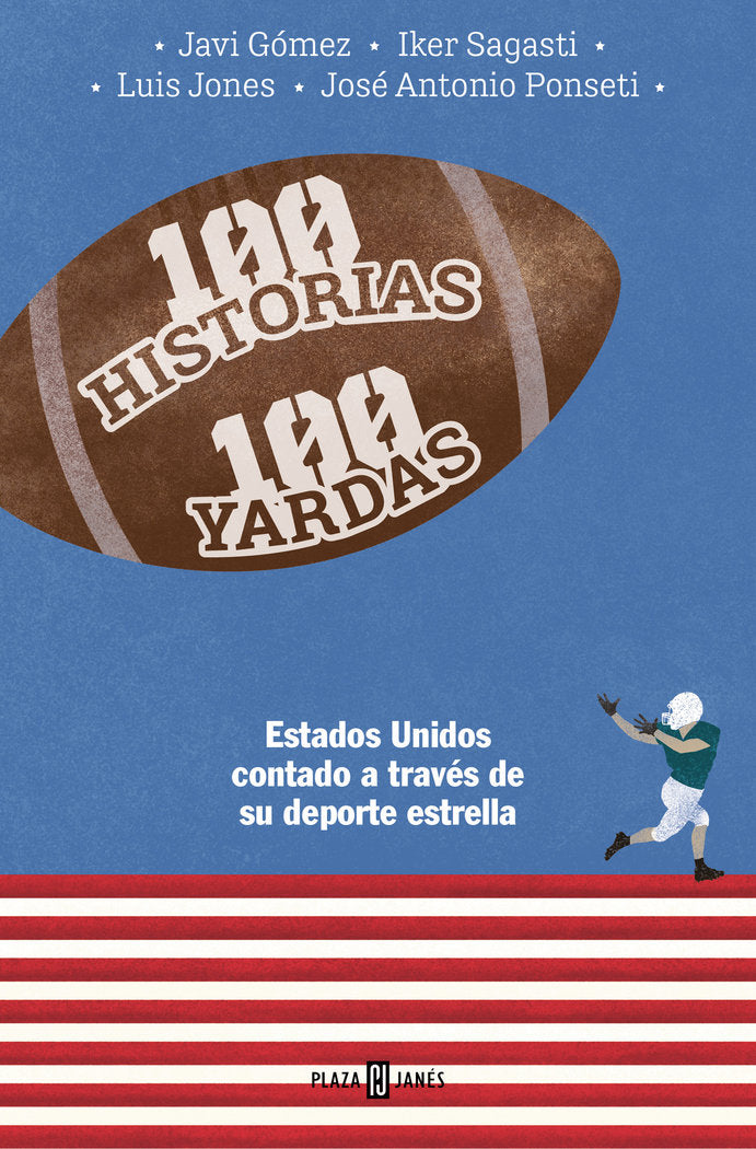 100 historias. 100 yardas, de PONSETI,JOSE ANTONIO | portada del libro