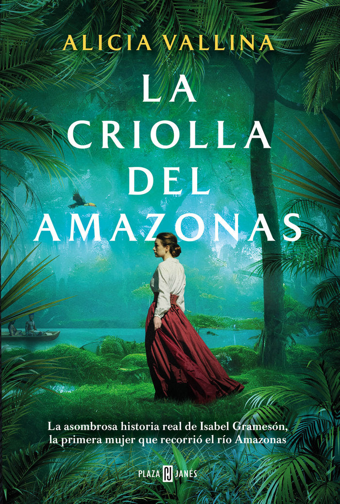 La criolla del Amazonas, de ALICIA VALLINA | portada del libro