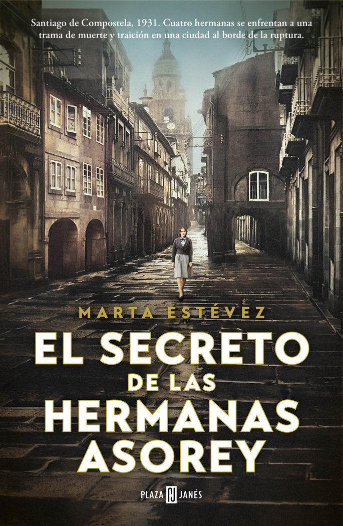 El secreto de las hermanas Asorey, de MARTA ESTEVEZ | portada del libro