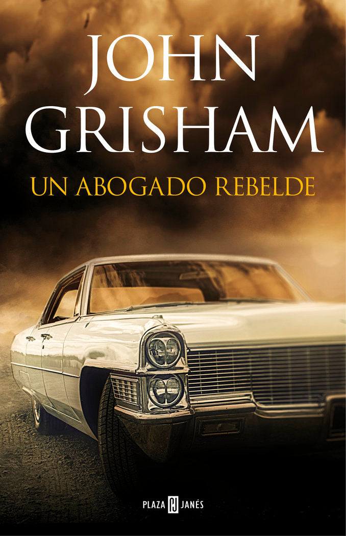 UN ABOGADO REBELDE, de GRISHAM, JOHN | portada del libro