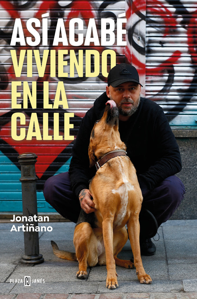 ASI ACABE VIVIENDO EN LA CALLE, de JONATAN ARTIÑANO | portada del libro