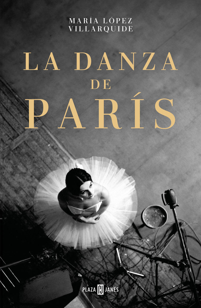 LA DANZA DE PARIS, de LOPEZ VILLARQUIDE, MARIA | portada del libro