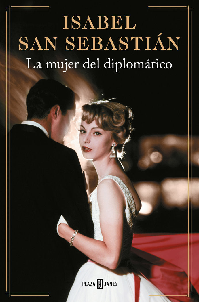 LA MUJER DEL DIPLOMATICO, de SAN SEBASTIAN, ISABEL | portada del libro