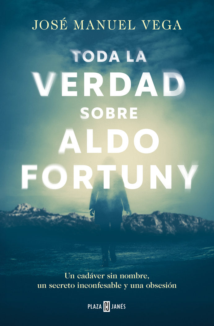 TODA LA VERDAD SOBRE ALDO FORTUNY, de VEGA, JOSE MANUEL | portada del libro