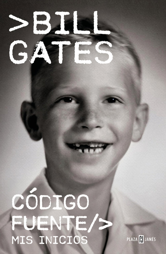 CODIGO FUENTE, de GATES, BILL | portada del libro