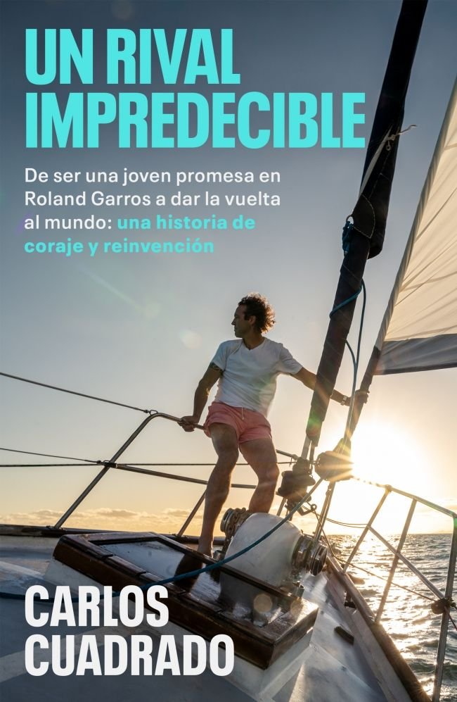 UN RIVAL IMPREDECIBLE, de CUADRADO, CARLOS | portada del libro