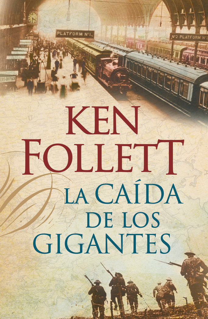 La caída de los gigantes (The Century 1), de Follett, Ken | portada del libro