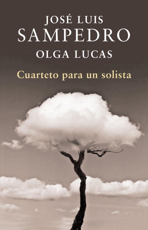 Cuarteto para un solista, de Sampedro, José Luis | portada del libro