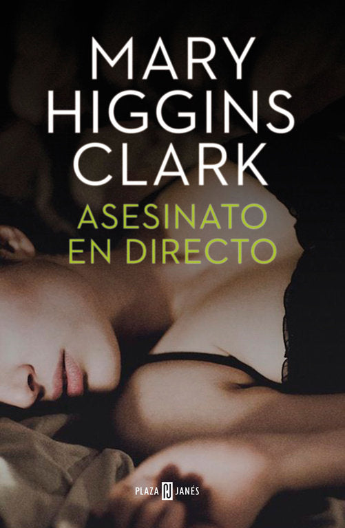 Asesinato en directo (Bajo sospecha 1), de Higgins Clark, Mary | portada del libro
