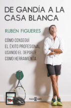 De Gandía a La Casa Blanca, de Rubén Figueres | portada del libro