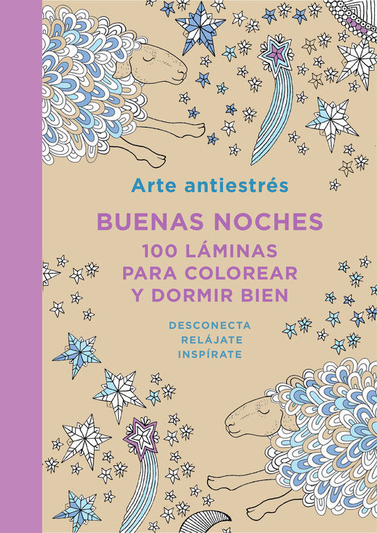 Arte Antiestrés: Buenas noches. 100 láminas para colorear y dormir bien, de Varios autores | portada del libro