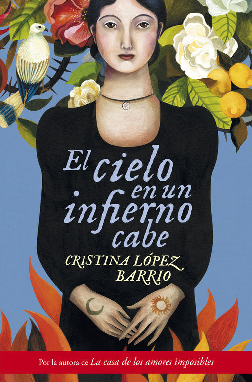 El cielo en un infierno cabe, de López Barrio, Cristina | portada del libro