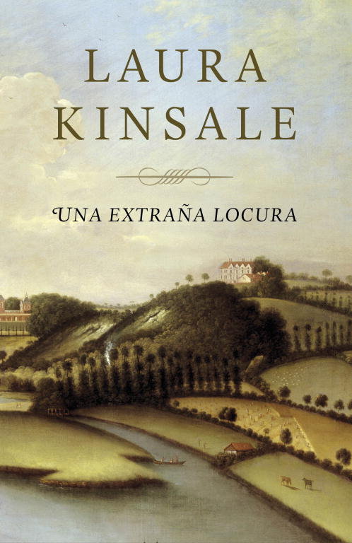 Una extraña locura, de Kinsale, Laura | portada del libro