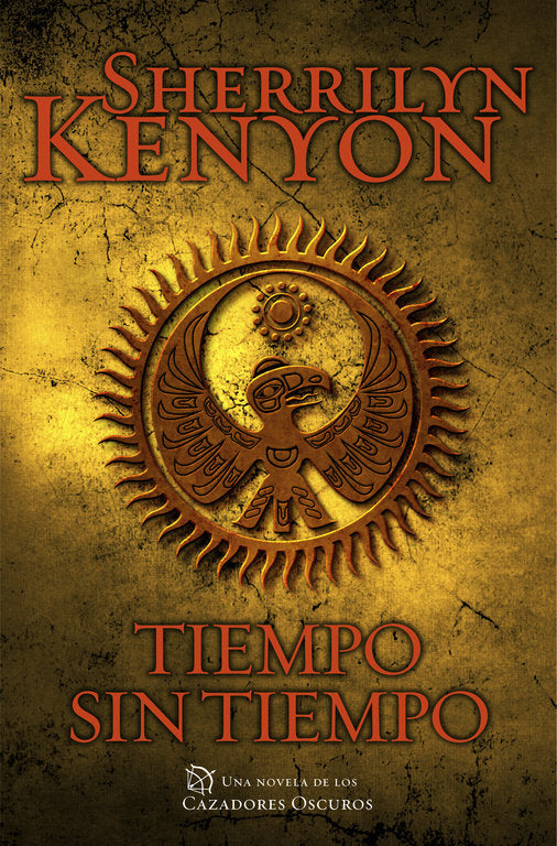 Tiempo sin tiempo (Cazadores Oscuros 22), de Kenyon, Sherrilyn | portada del libro
