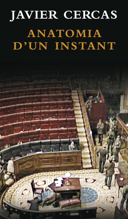 Anatomia d'un instant, de Cercas, Javier | portada del libro
