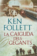 (CAT).CAIGUDA DELS GEGANTS, LA, de FOLLETT | portada del libro