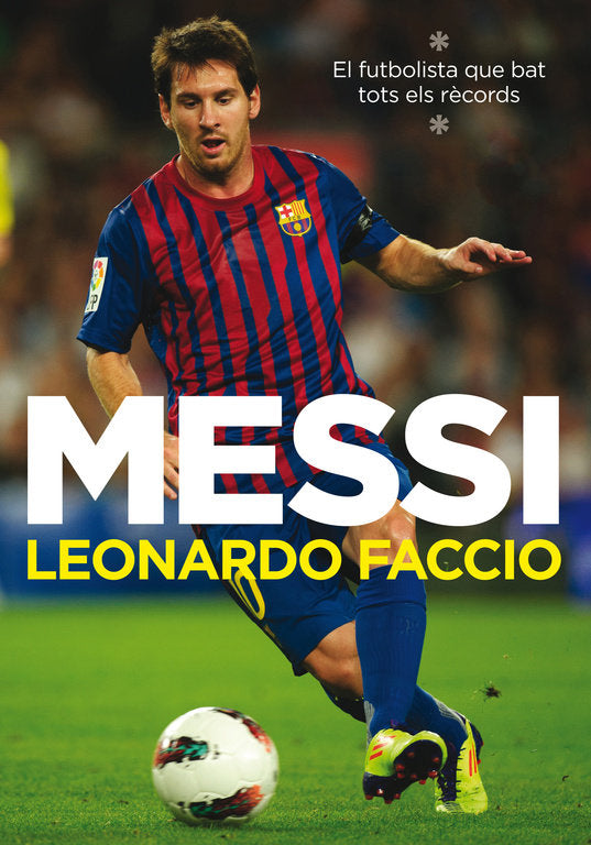 Messi (edició en català), de Faccio, Leonardo | portada del libro