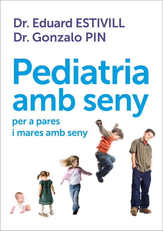 Pediatria amb seny, de Estivill, Dr. Eduard | portada del libro