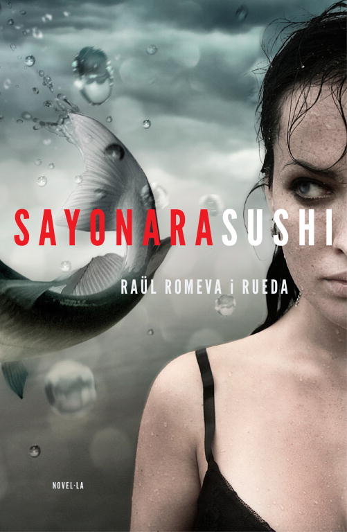 Sayonara Sushi (edició en català), de Romeva i Rueda | portada del libro
