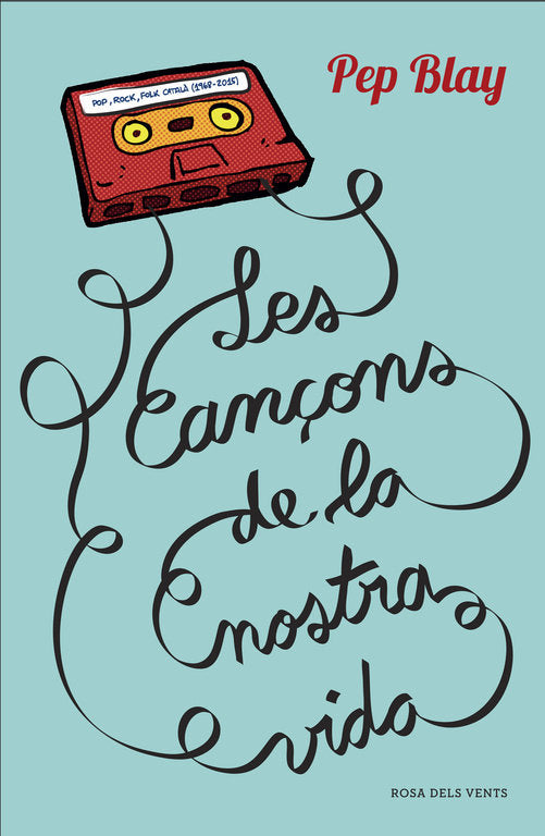 LES CANçONS DE LA NOSTRA VIDA, de BLAY | portada del libro