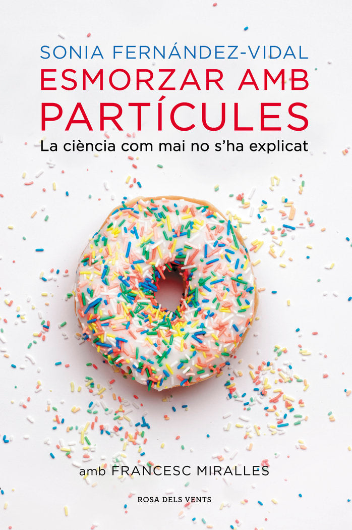 Esmorzar amb partícules, de Fernández-Vidal, Sonia | portada del libro